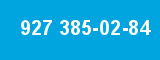 927 385-02-84